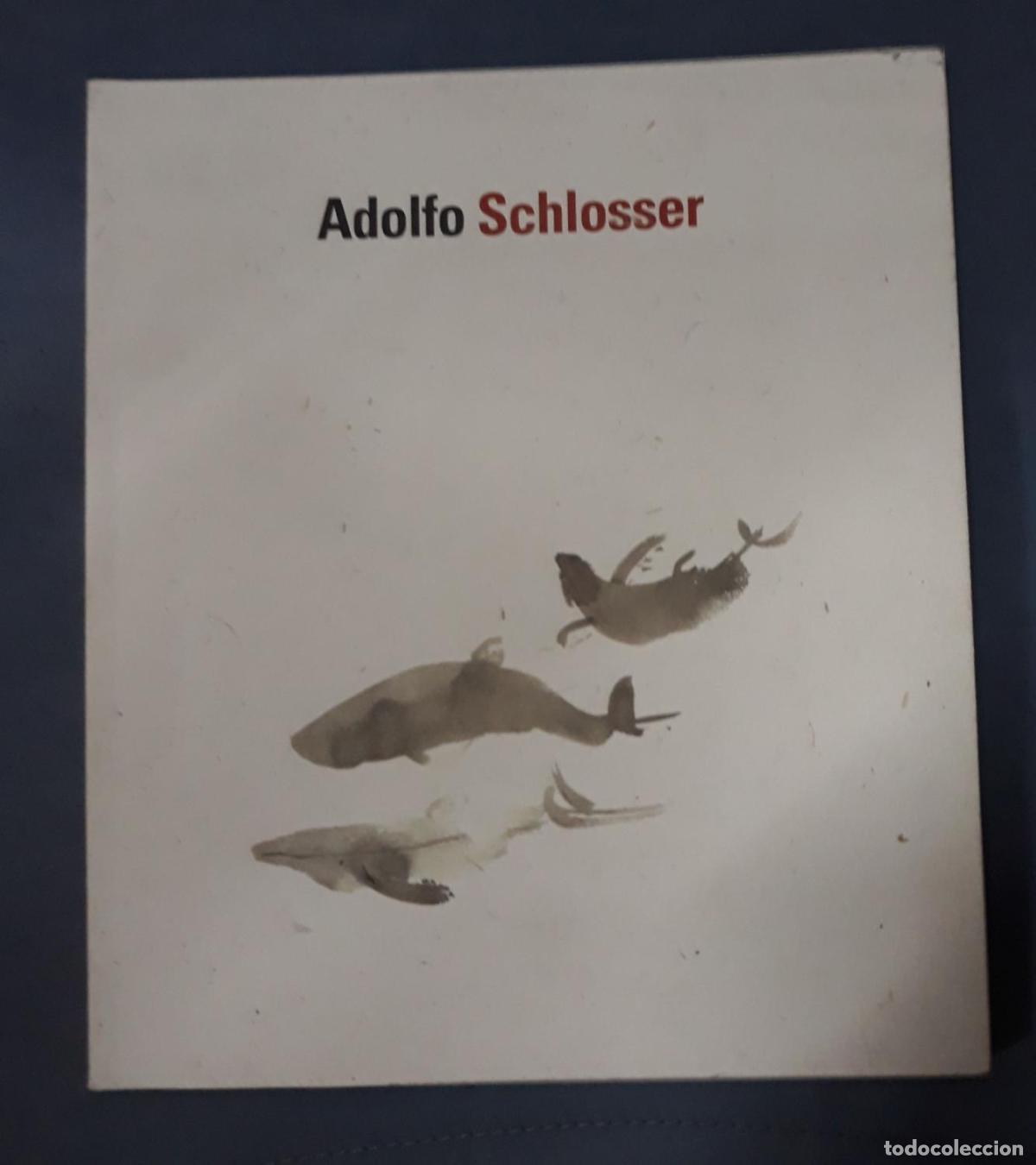 Libros: Juan Manuel Bonet - Schlosser Adolfo. Cat&aacute;logo - Foto 1