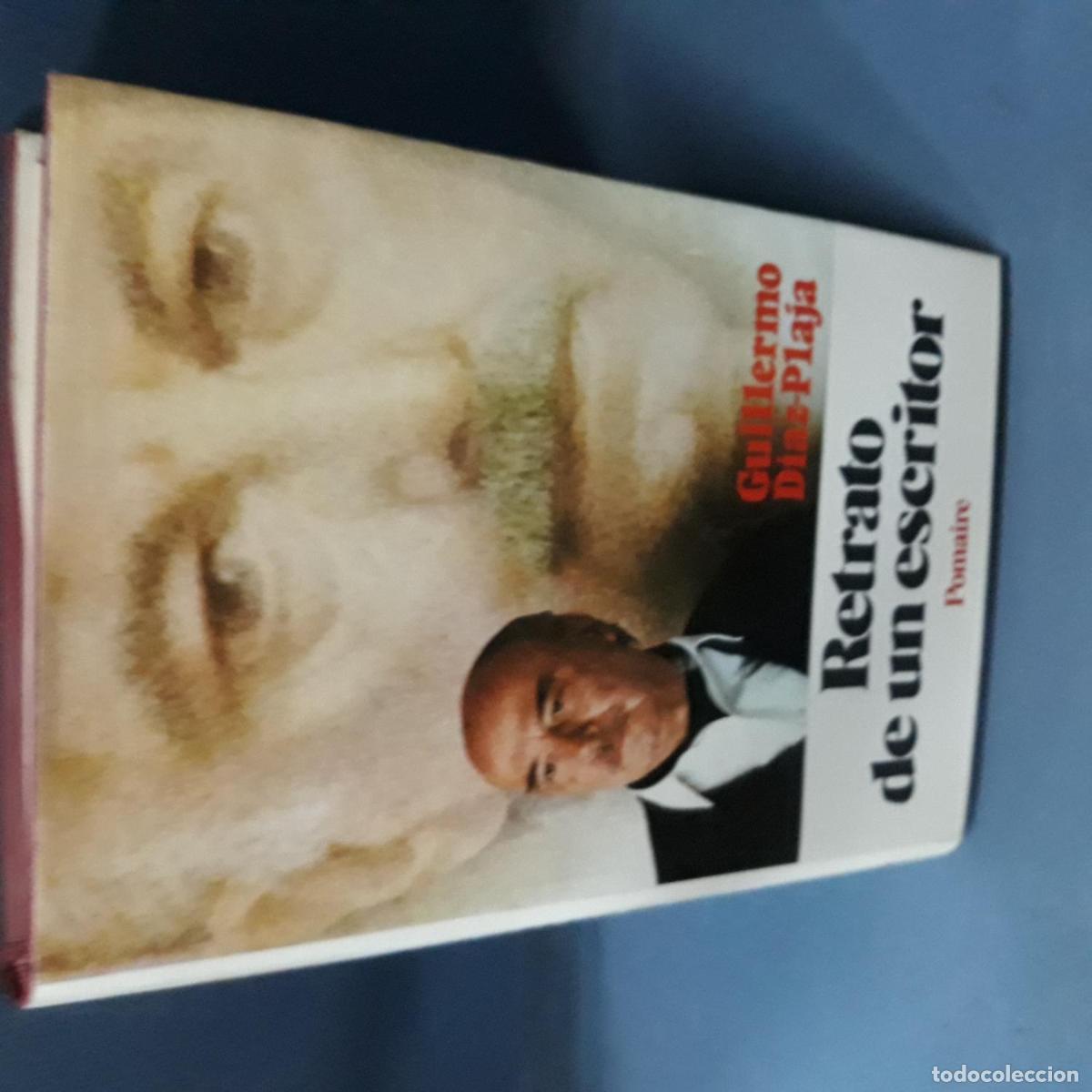 Libros: Guillermo D&iacute;az Plaja - RETRATO DE UN ESCRITOR - Foto 1