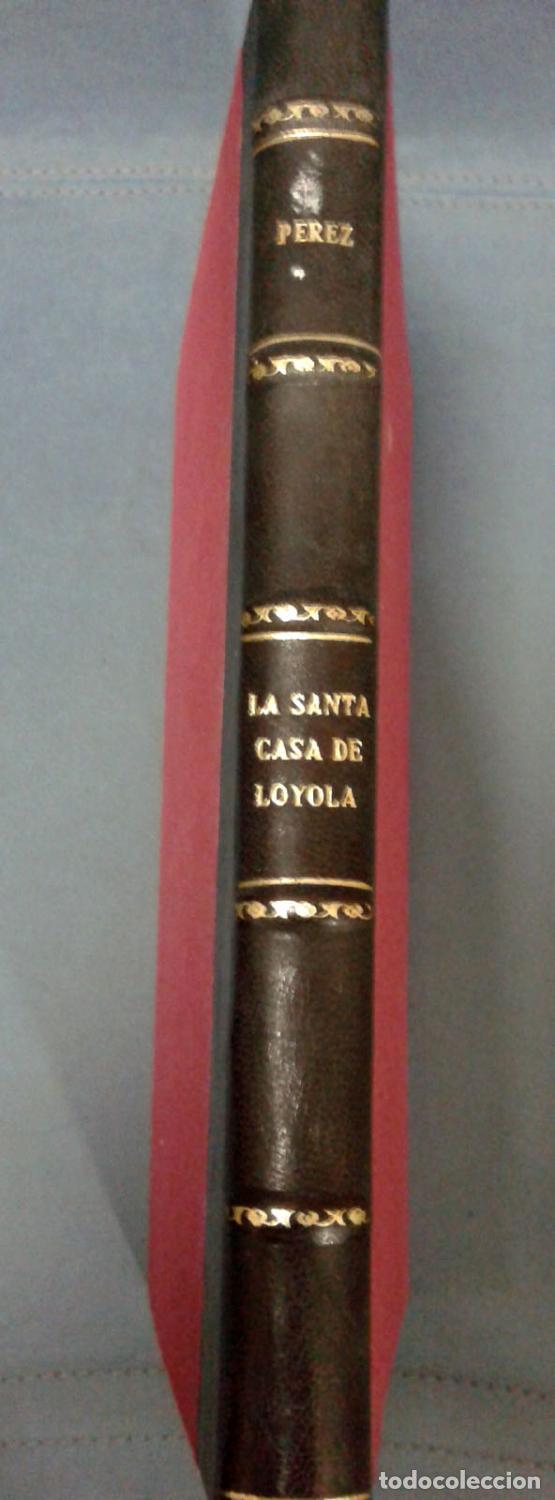 Libros: Rafael P&eacute;rez - LA SANTA CASA DE LOYOLA - Foto 1