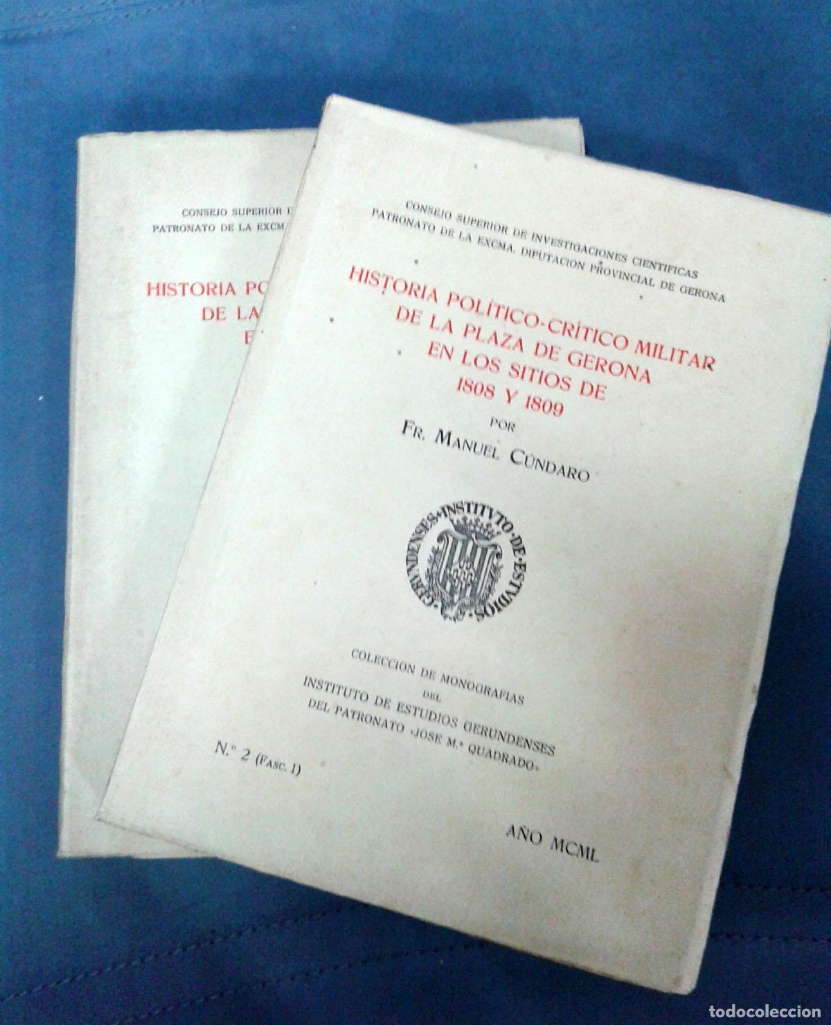 Libri di seconda mano: Manuel C&uacute;ndaro - HISTORIA POL&Iacute;TICO-CR&Iacute;TICO MILITAR DE LA PLAZA DE GERONA EN LOS SITIOS DE 1808 Y 180
