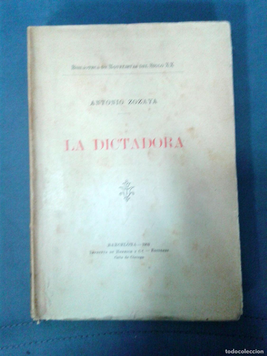 Libros: Antonio Zozaya - LA DICTADORA - Foto 1