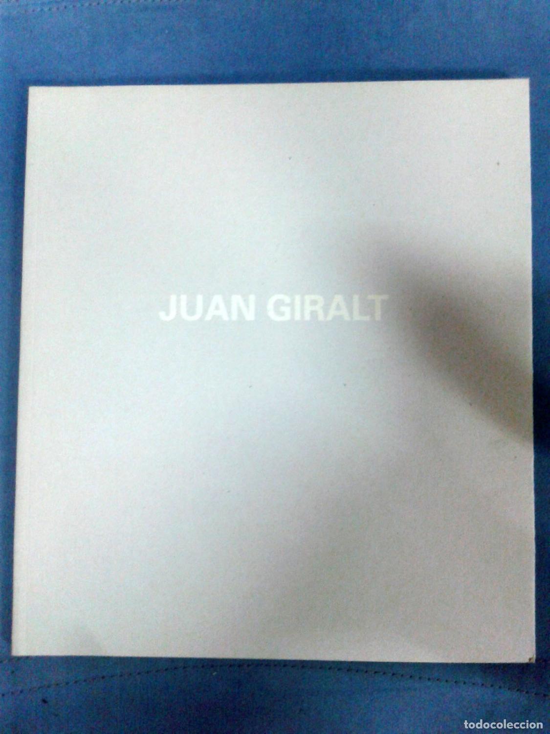 Libros: Juan Giralt - JUAN GIRALT. Cat&aacute;logo - Foto 1