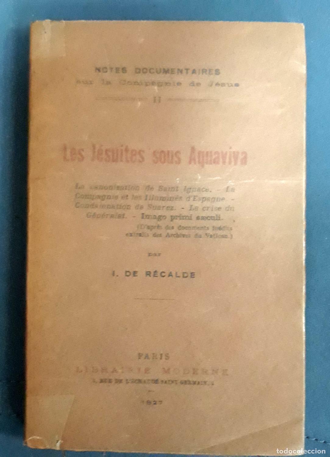 Libros: I de Recalde - LES JESUITES SOUS AQUAVIVA