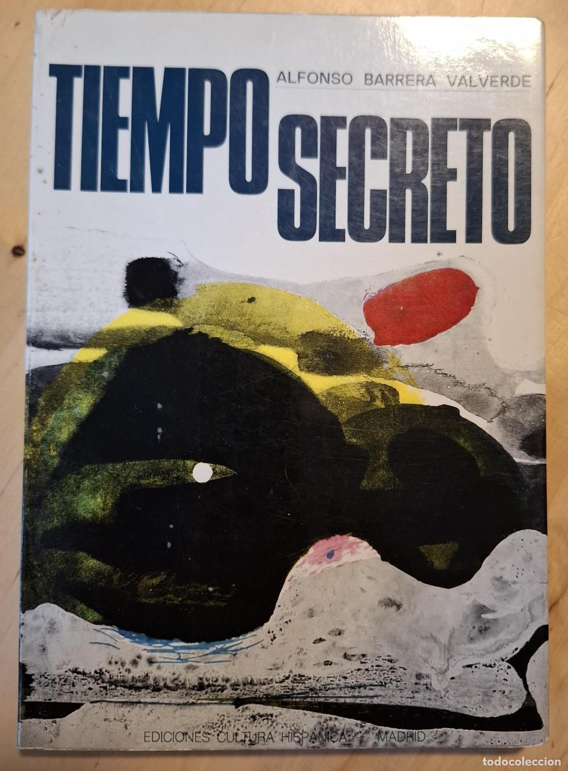 Libros: Alfonso Barrera Valverde - TIEMPO SECRETO - Foto 1