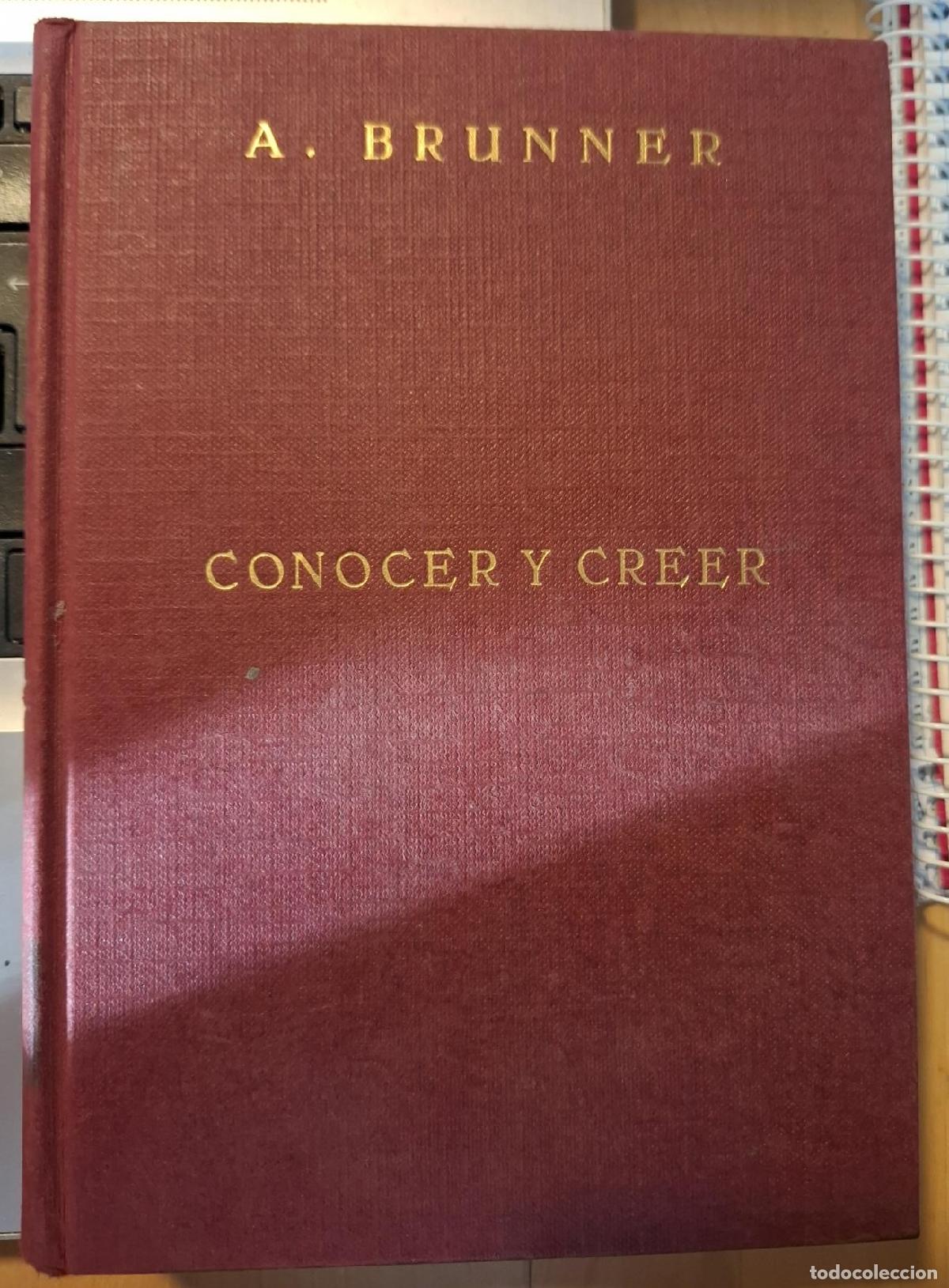 Libros: August Brunner - CONOCER Y CREER - Foto 1