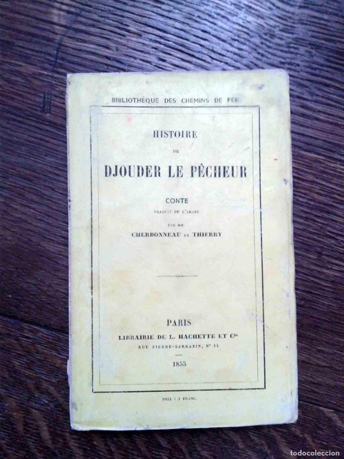 Livres: Cherbonneau et Thierry (traduit de l&acute;arabe) - HISTOIRE DE DJOUDER LE P&Eacute;CHEUR