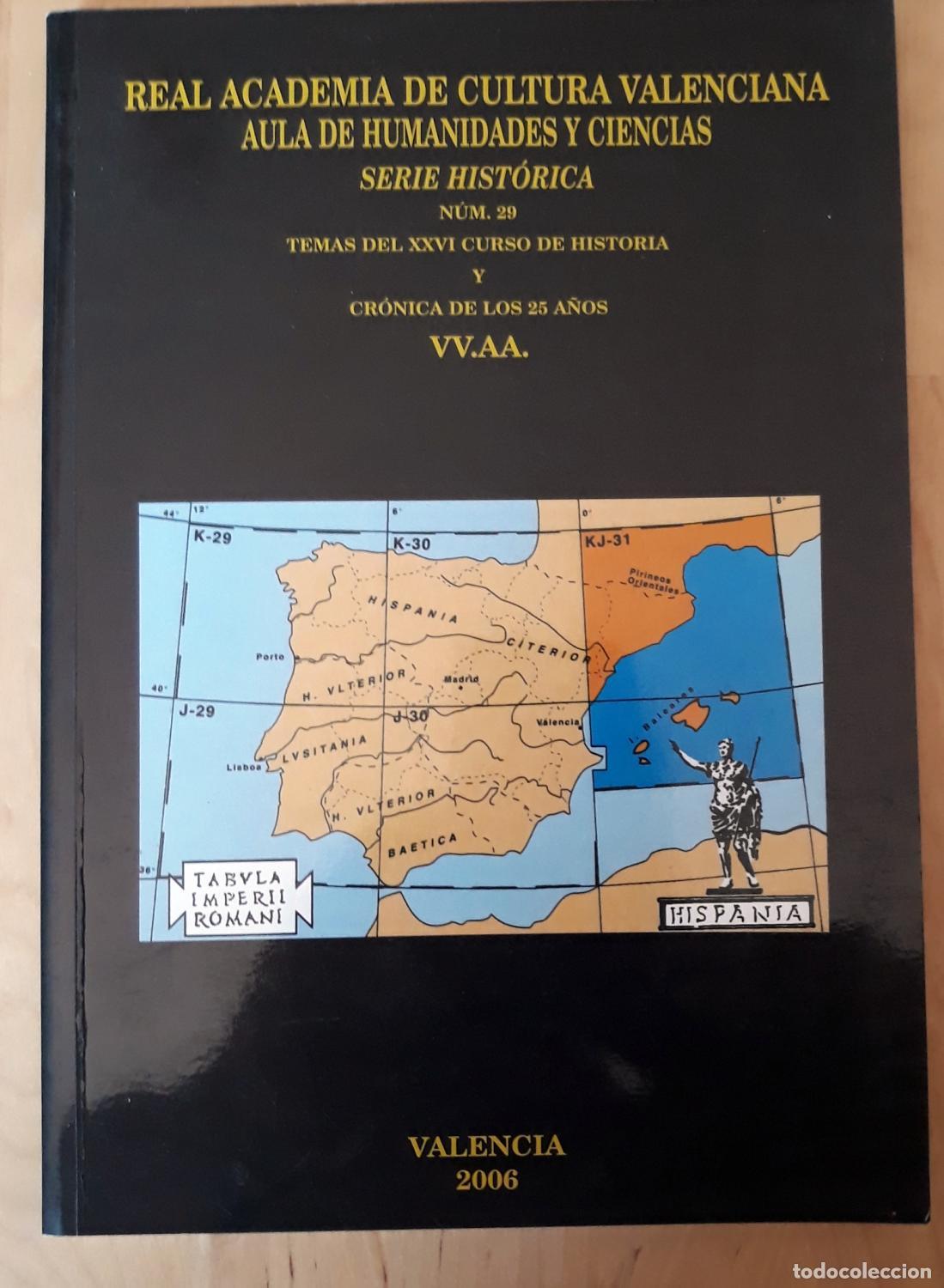 Livros em segunda m&atilde;o: VV.AA. - REAL ACADEMIA DE CULTURA VALENCIANA. AULA DE HUMANIDADES Y CIENCIAS. Serie hist&oacute;rica. N&uacute;mer