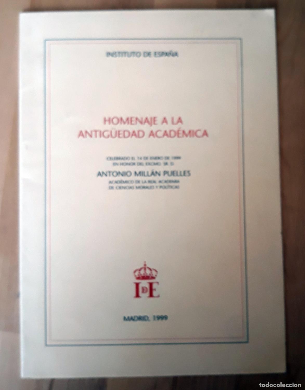 B&uuml;cher: Gonzalo Fern&aacute;ndez de la Mora y Antonio Mill&aacute;n Puelles - HOMENAJE A LA ANTIG&Uuml;EDAD ACAD&Eacute;MICA