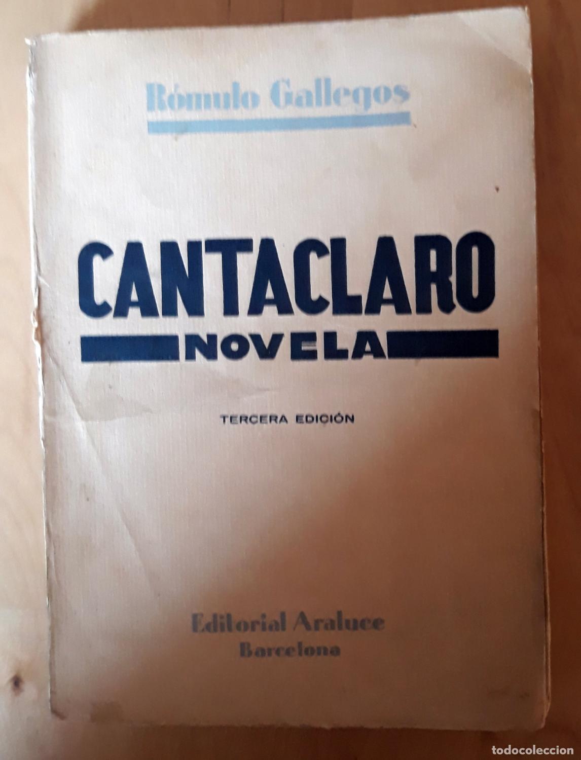 Libros: R&oacute;mulo Gallegos - CANTACLARO - Foto 1
