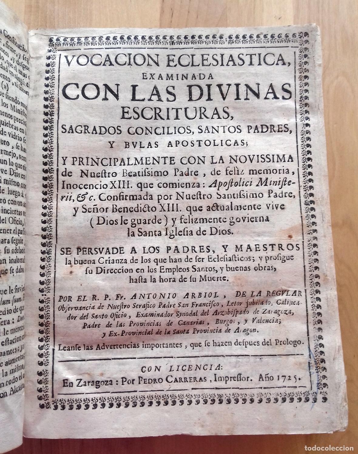 Libri di seconda mano: Antonio Arbiol - Vocacion eclesiastica,examinada con las Divinas Escrituras,Sagrados Concilios, Sant