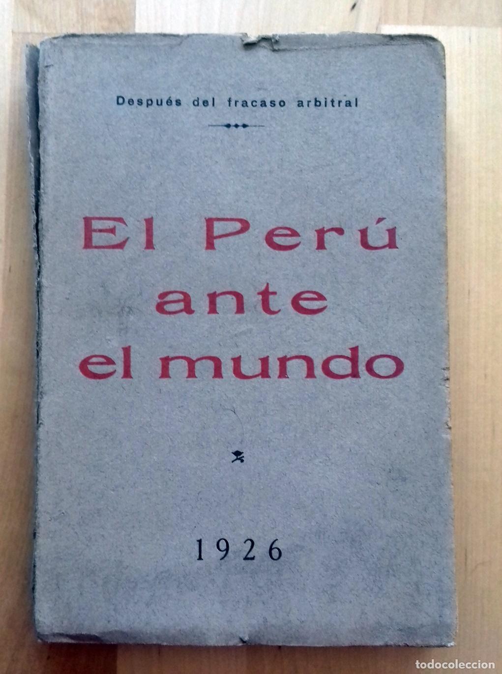 B&uuml;cher: V&iacute;ctor P&eacute;rez Santisteban - EL PER&Uacute; ANTE EL MUNDO. DESPU&Eacute;S DEL FRACASO ARBITRAL