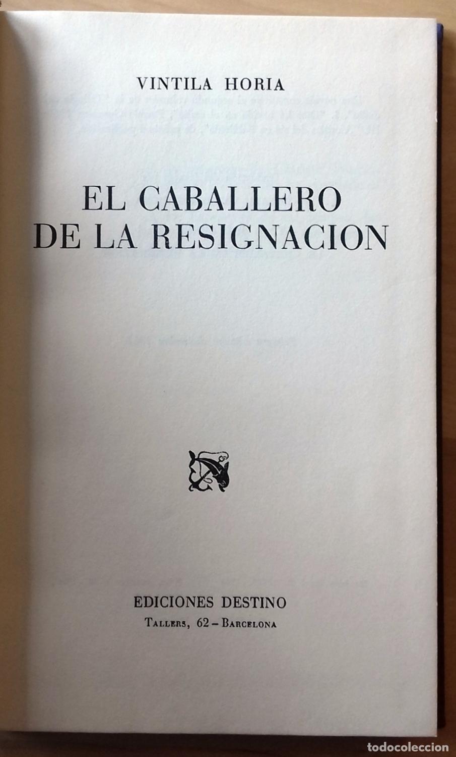 Libros: Vintila Horia - EL CABALLERO DE LA RESIGNACI&Oacute;N - Foto 2