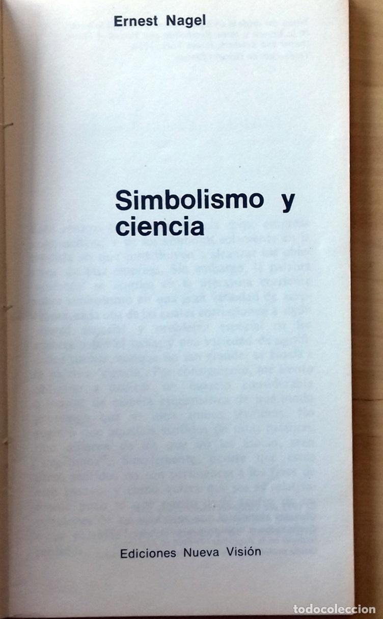 Libros: Ernest Nagel - SIMBOLISMO Y CIENCIA - Foto 2