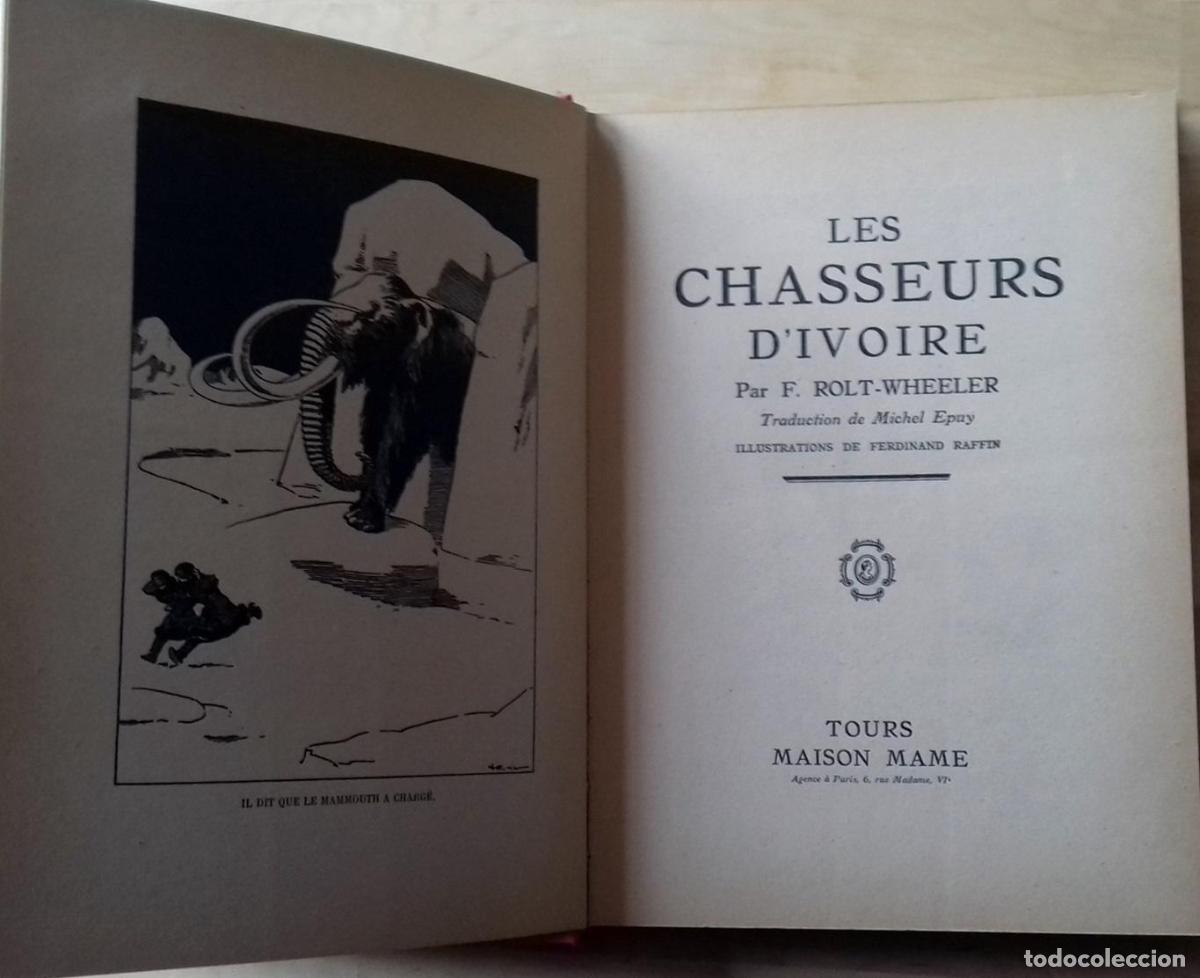 Libros: F. Rolt-Wheeler - LES CHASSEURS DIVOIRE - Foto 3