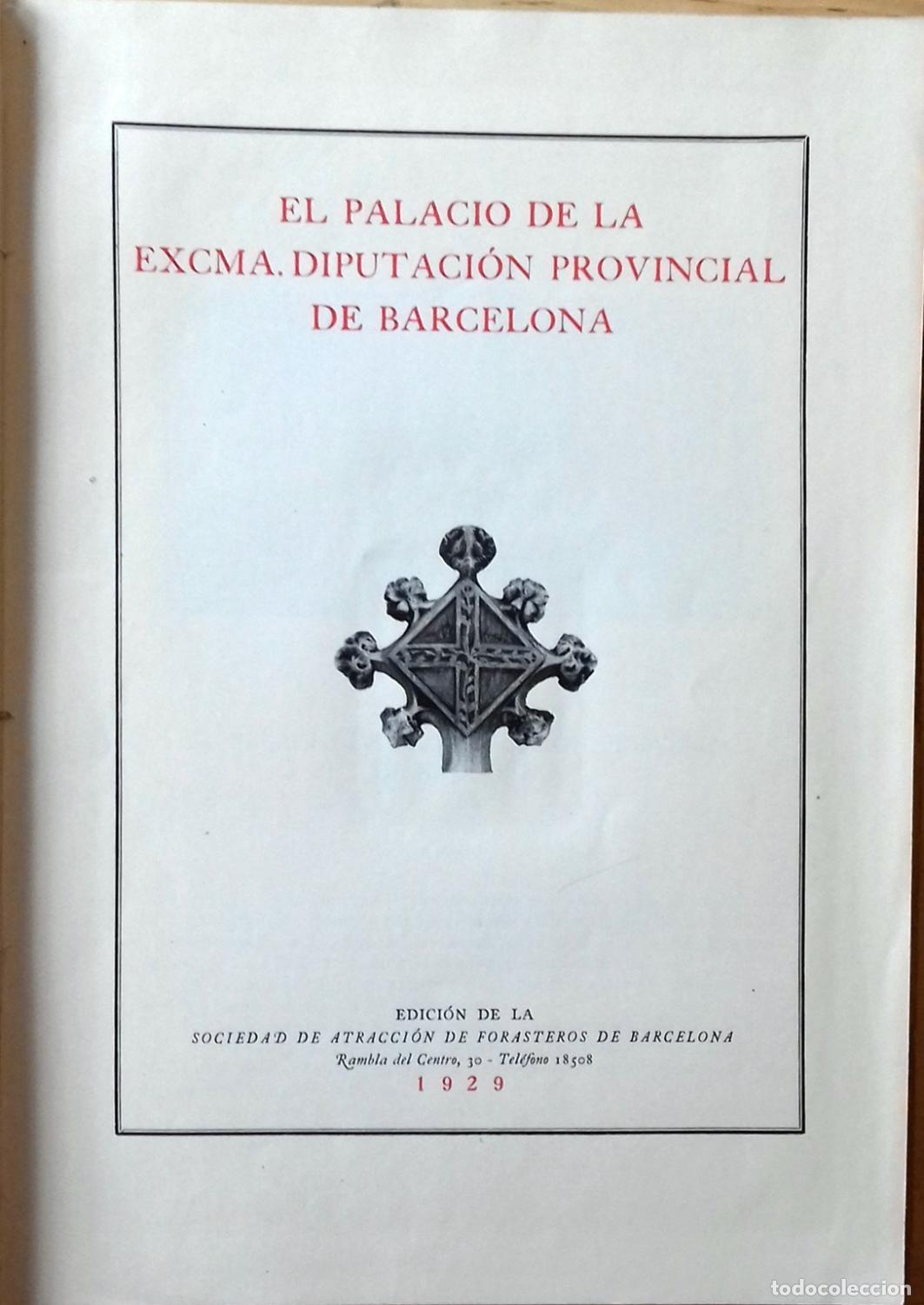 Libros: EL PALACIO DE LA EXCMA. DIPUTACI&Oacute;N DE BARCELONA - Foto 3
