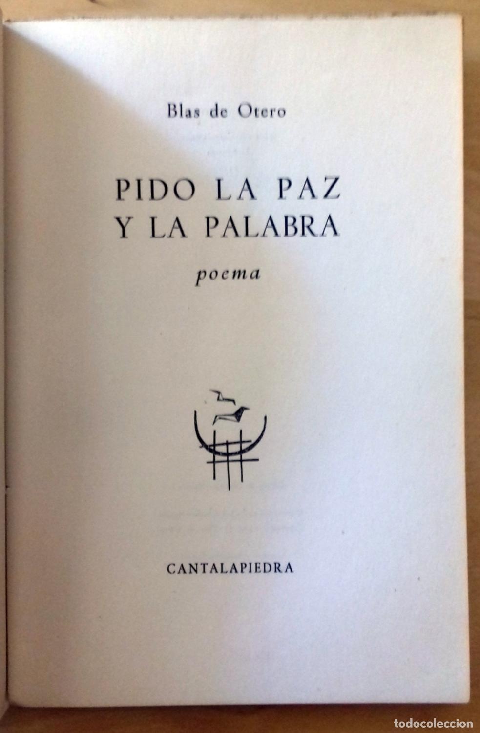 Libros: Blas de Otero - PIDO LA PAZ Y LA PALABRA - Foto 3