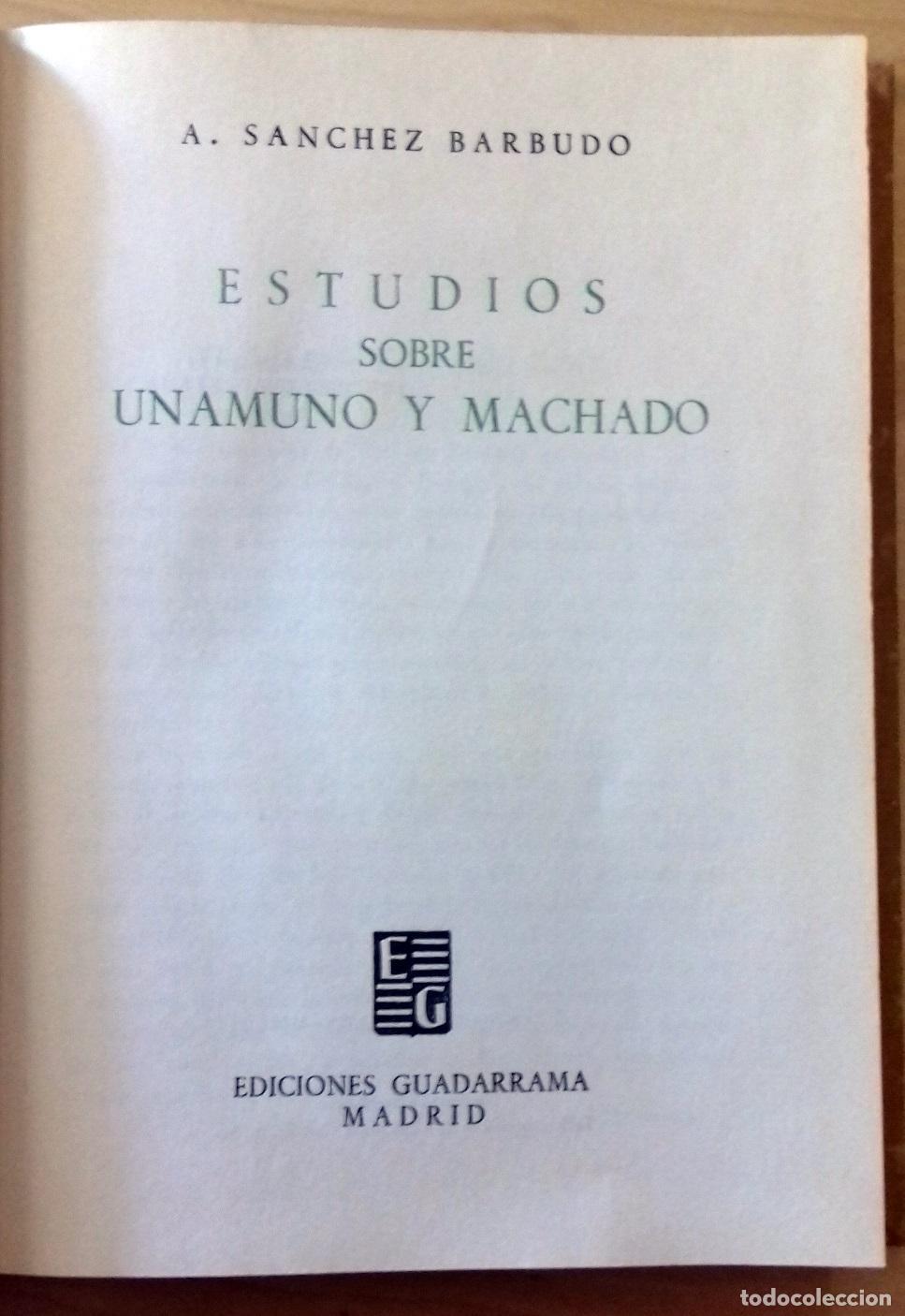 Libros: A. S&aacute;nchez Barbudo - ESTUDIOS SOBRE UNAMUNO Y MACHADO - Foto 3