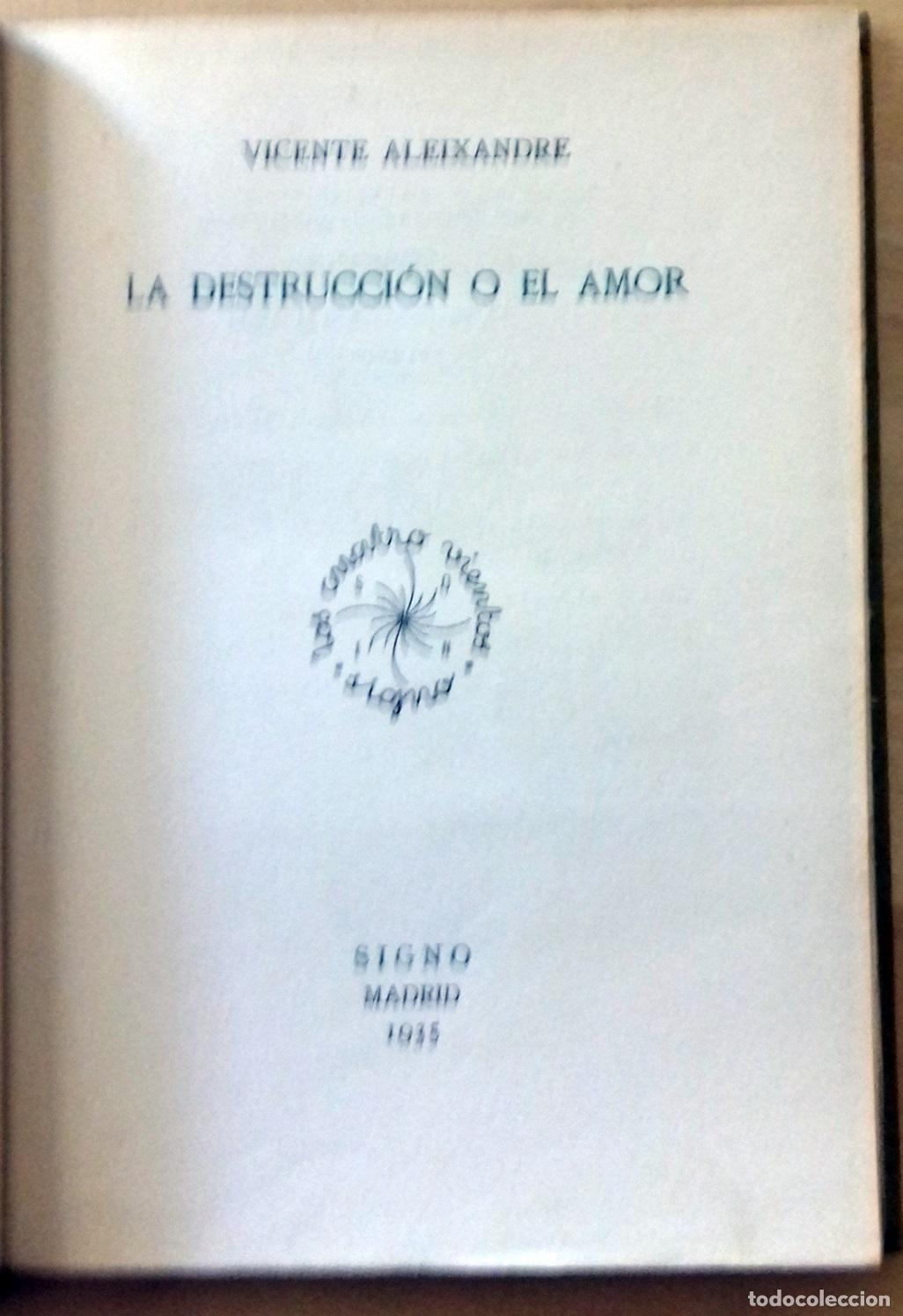 Libros: Vicente Aleixandre - LA DESTRUCCI&Oacute;N O EL AMOR - Foto 2