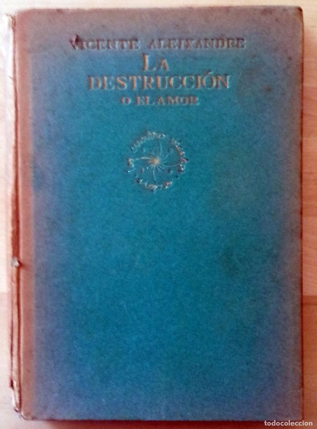 Libros: Vicente Aleixandre - LA DESTRUCCI&Oacute;N O EL AMOR - Foto 1