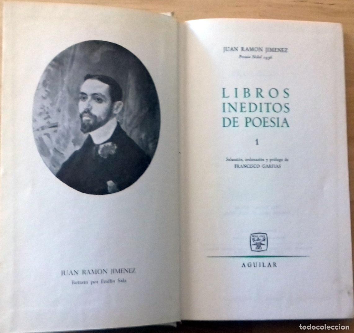 Libros: Juan Ram&oacute;n Jim&eacute;nez - LIBROS IN&Eacute;DITOS DE POES&Iacute;A 1 - Foto 3