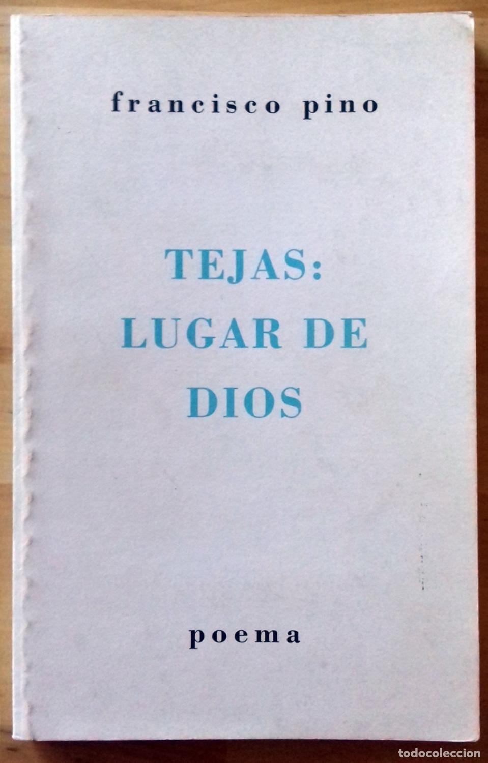 Libros: Francisco Pino - TEJAS: LUGAR DE DIOS - Foto 1