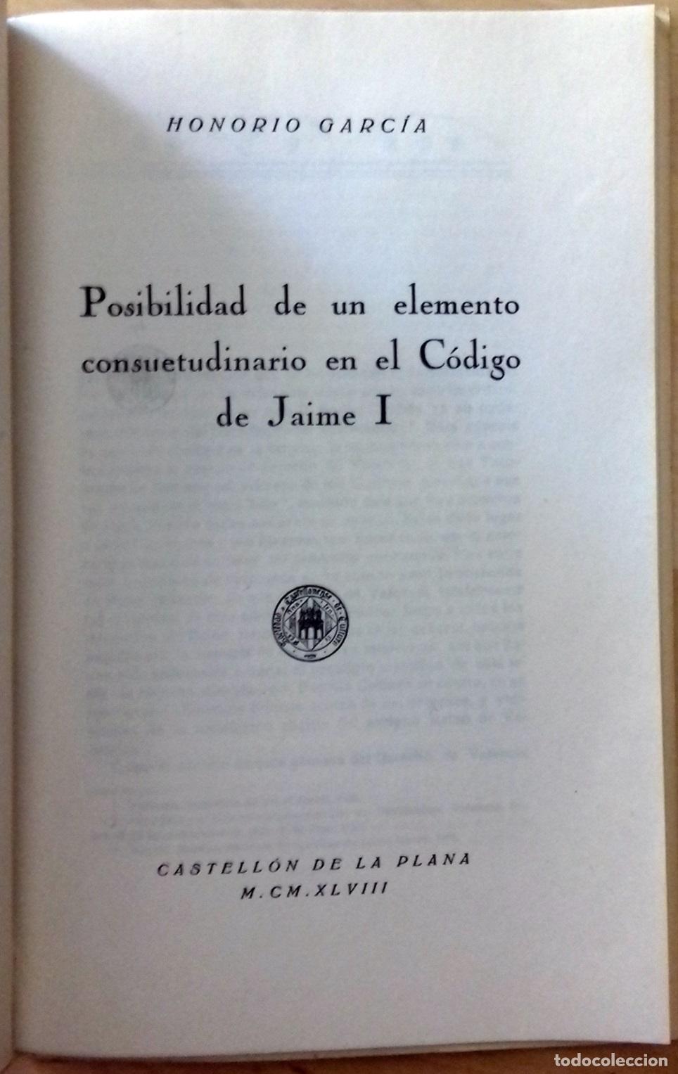 Libros: Honorio Garc&iacute;a - POSIBILIDAD DE UN ELEMENTO CONSUETUDINARIO EN EL C&Oacute;DIGO DE JAIME I