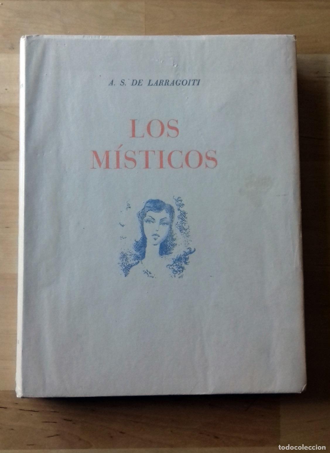 Libros: A. S. de Larragoiti - LOS M&Iacute;STICOS - Foto 1