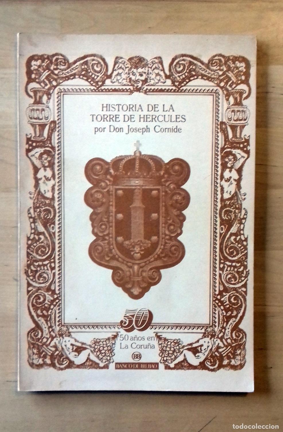 Libros: Joseph Cornide - HISTORIA DE LA TORRE DE H&Eacute;RCULES - Foto 1
