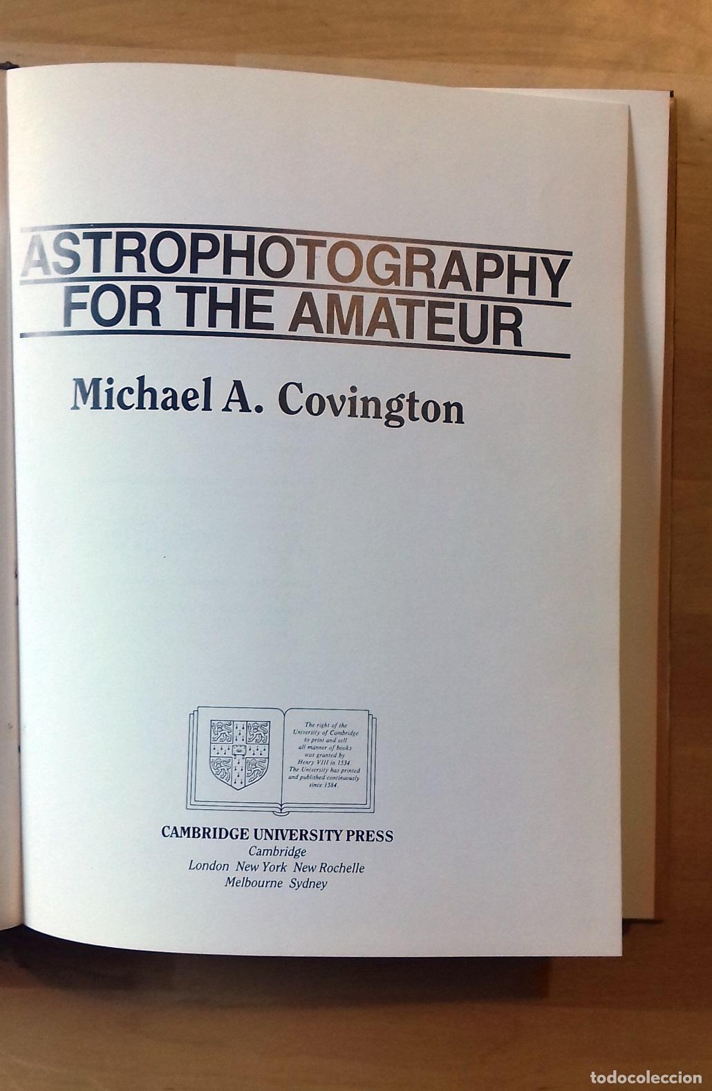 Libros: Michael A. Covington - ASTROPHOTOGRAPHY FOR THE AMATEUR - Foto 2