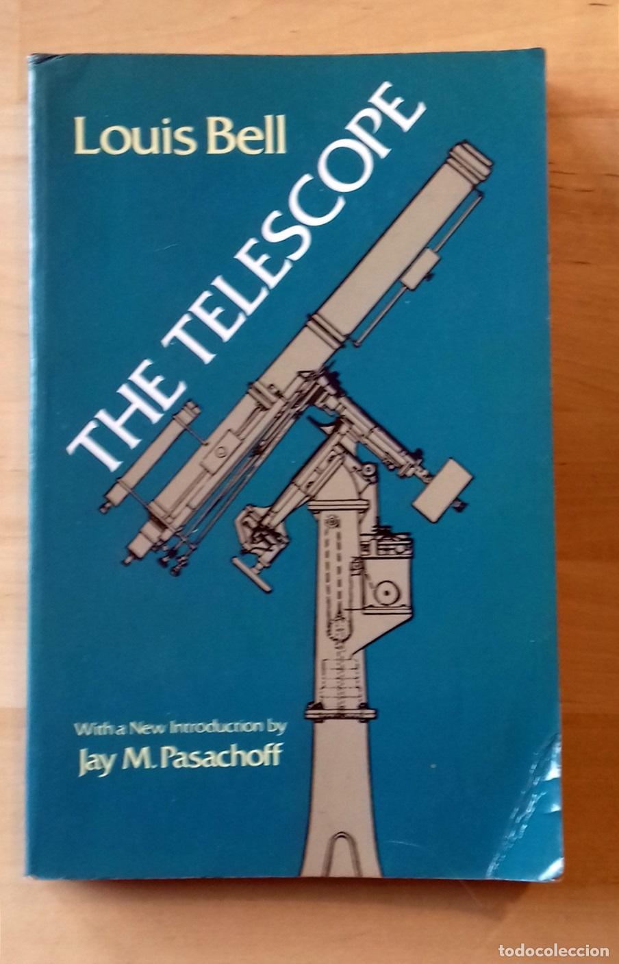 B&uuml;cher: Louis Bell - THE TELESCOPE