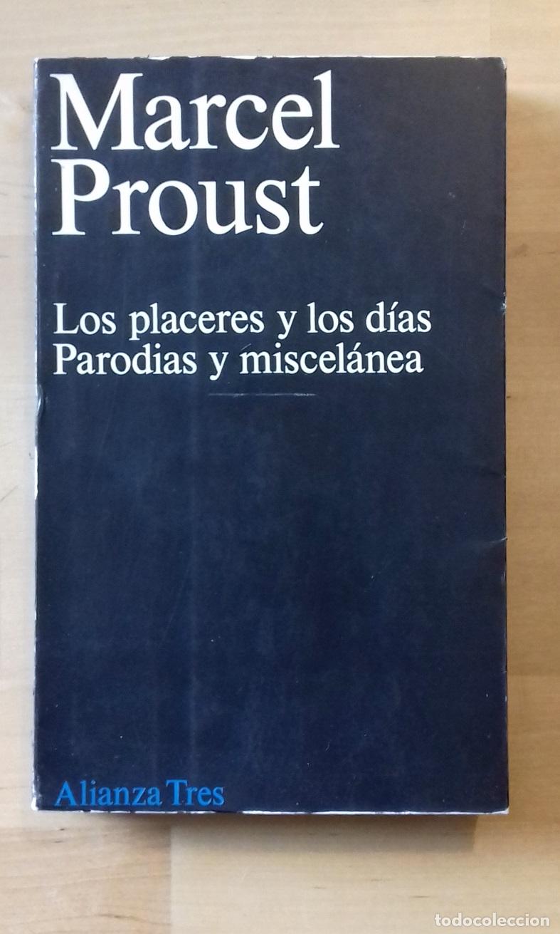 Libros: Marcel Proust - LOS PLACERES Y LOS D&Iacute;AS. PARODIAS Y MISCEL&Aacute;NEA - Foto 1