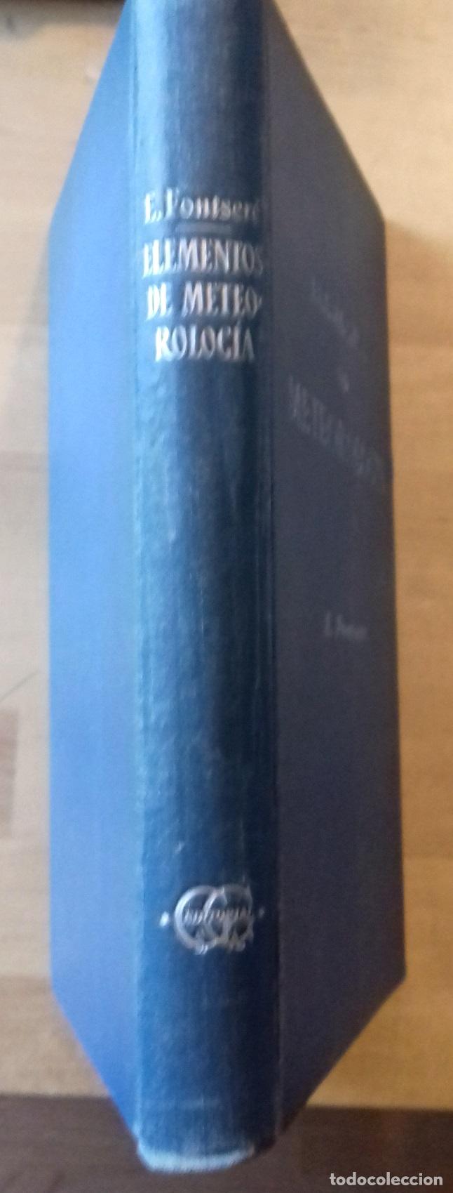 Libros: Eduardo Fontser&eacute; - ELEMENTOS DE METEOROLOG&Iacute;A - Foto 2
