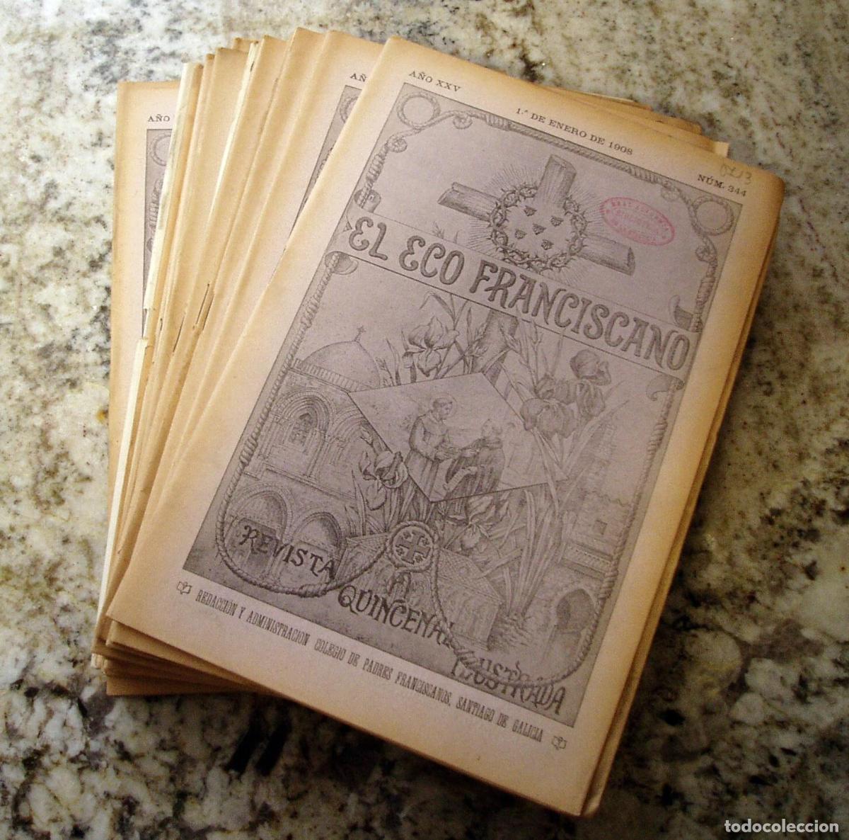books: vvaa - EL ECO FRANCISCANO. A&ntilde;o XXV. A&ntilde;o 1908 Completo a falta de N&ordm; 355 y 356. 1908