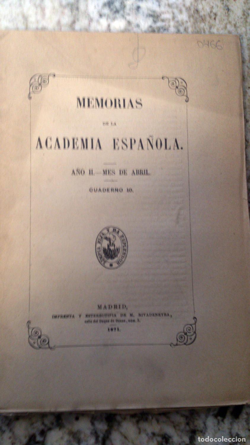 books: vvaa - MEMORIAS DE LA ACADEMIA ESPA&Ntilde;OLA. A&ntilde;o II. Mes de Abril. Cuaderno 10. 1871