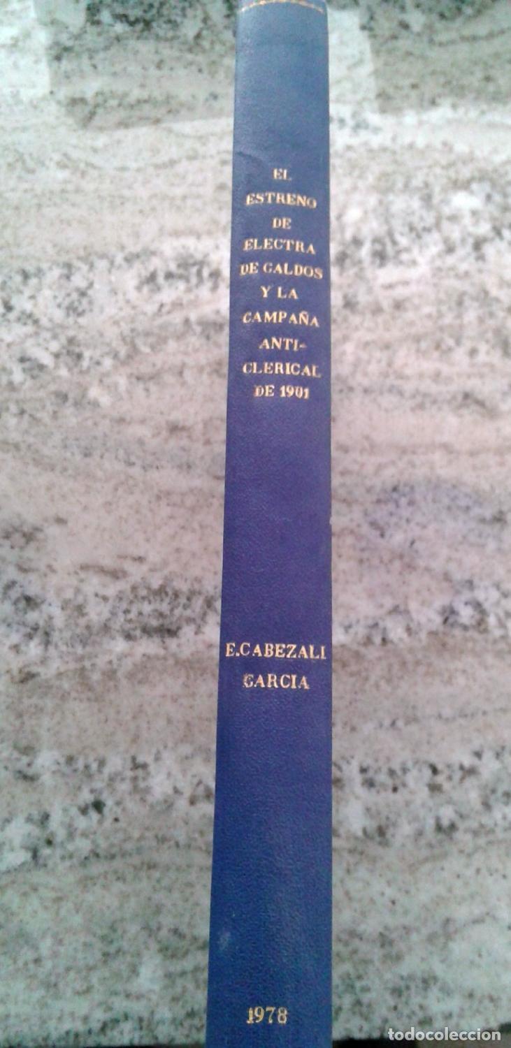 B&uuml;cher: Elena Cabezali Garcia - EL ESTRENO DE ELECTRA DE GALDOS Y LA CAMPA&Ntilde;A ANTICLERICAL DE 1901. Alianzas