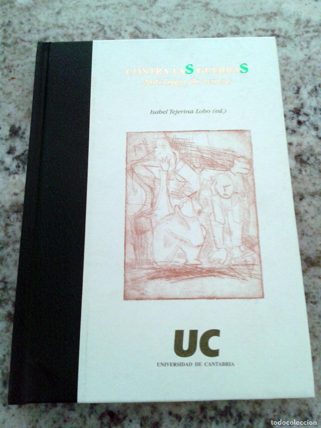 Libros: Isabel Tejerina Lobo - Contra las guerras: antolog&iacute;a de textos - Foto 1