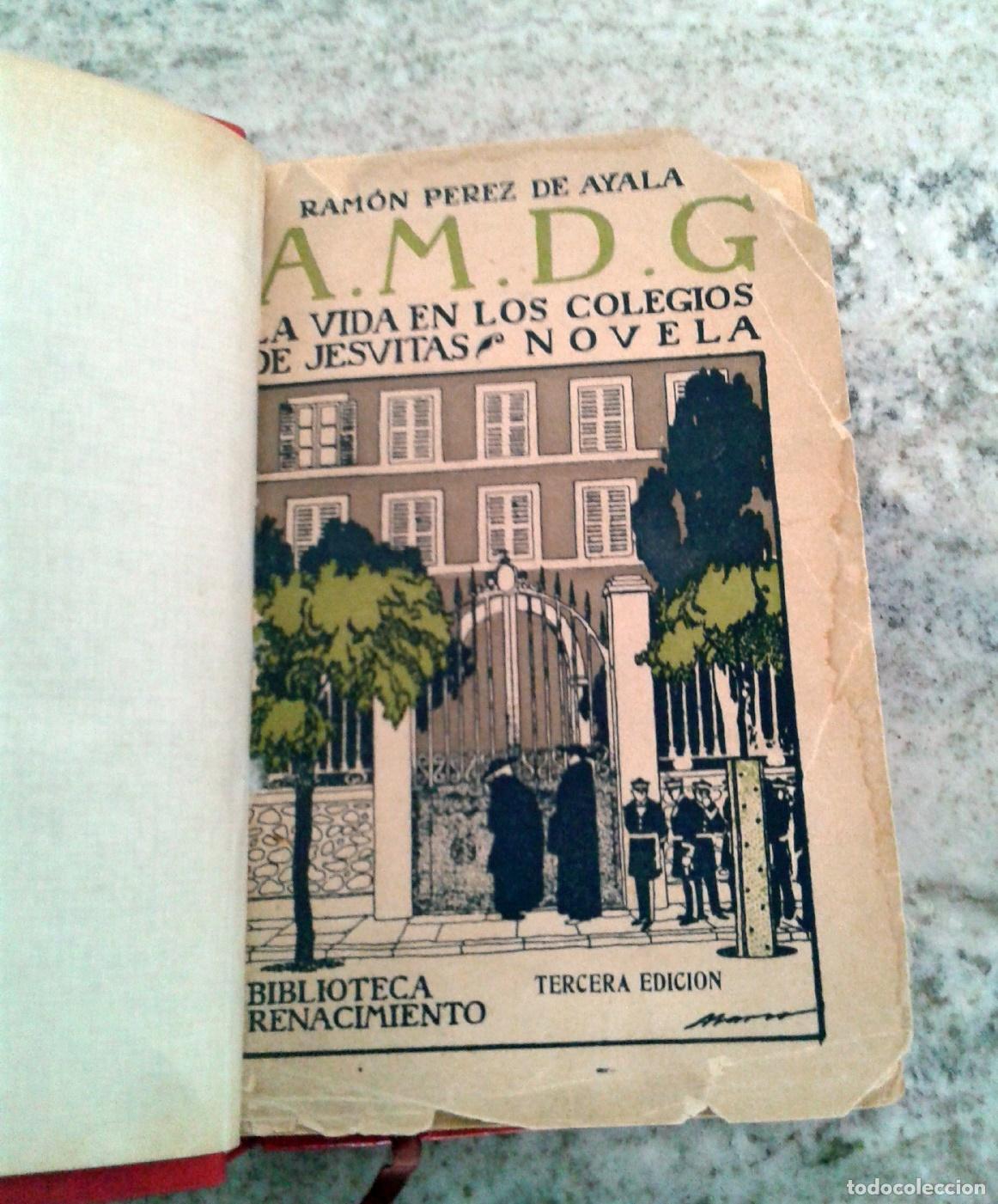 Libros: Ram&oacute;n P&eacute;rez de Ayala - AMDG. La vida en los colegios de Jesuitas - Foto 3