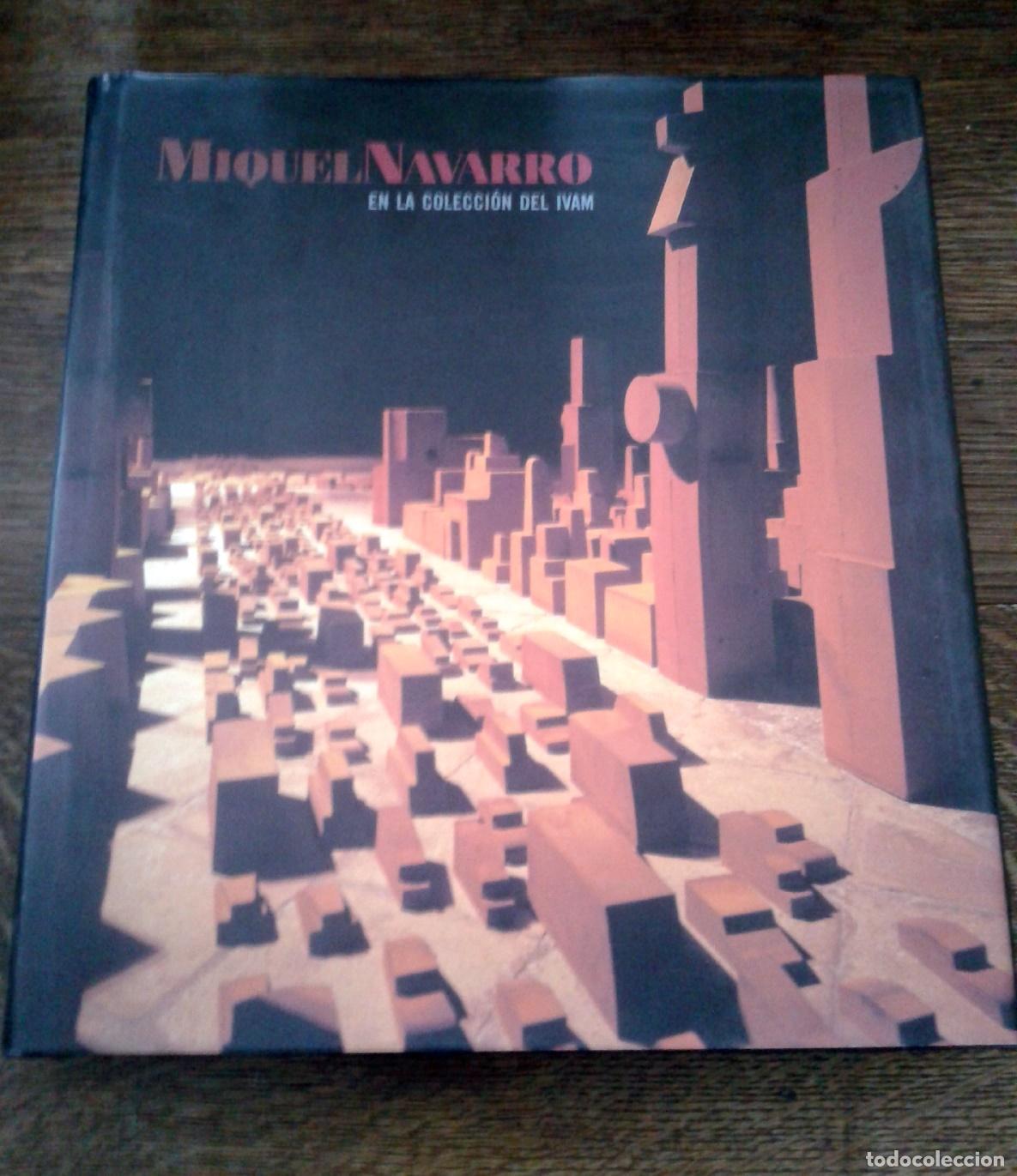 Libros: vvaa - MIQUEL NAVARRO EN LA COLECCION DEL IVAM . Esp-Ing) - Foto 1