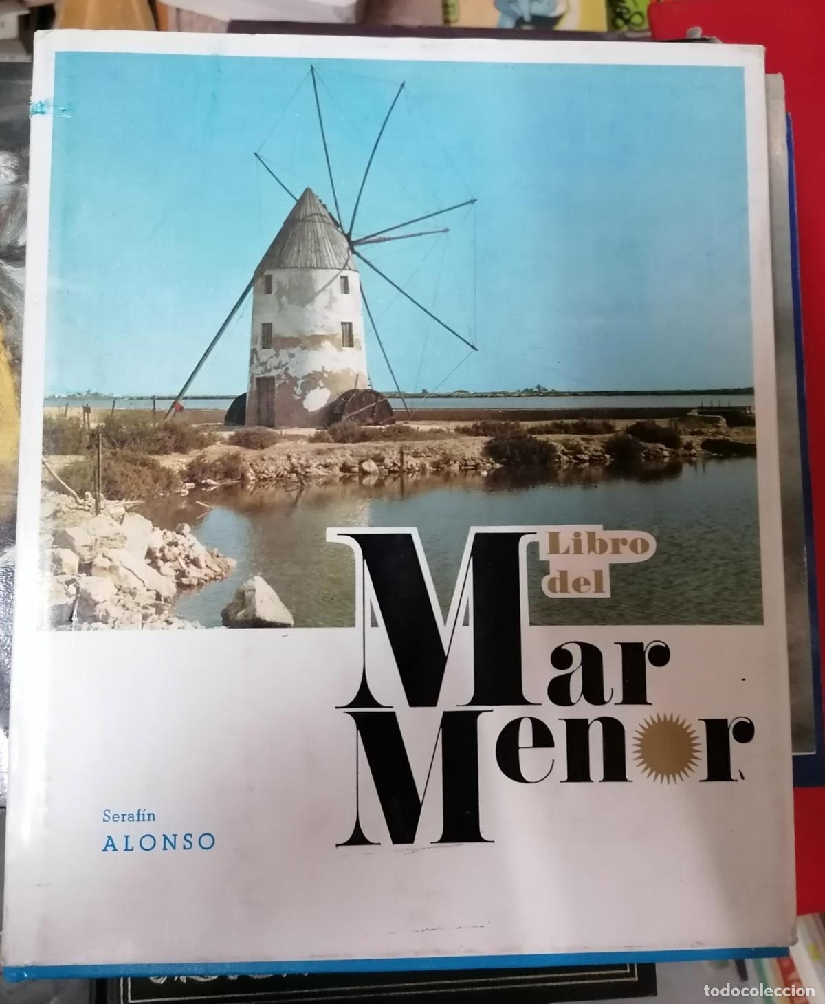 Libros: Seraf&iacute;n Alonso - LIBRO DEL MAR MENOR - Foto 1
