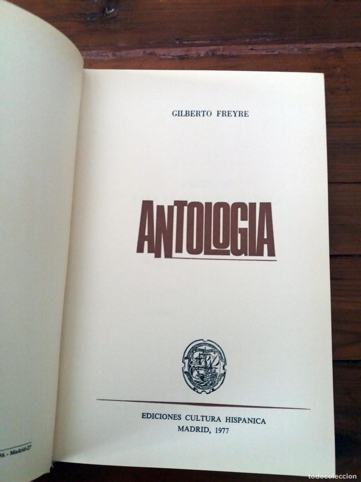 Libros: Freyre, Gilberto - ANTOLOGIA - Foto 3