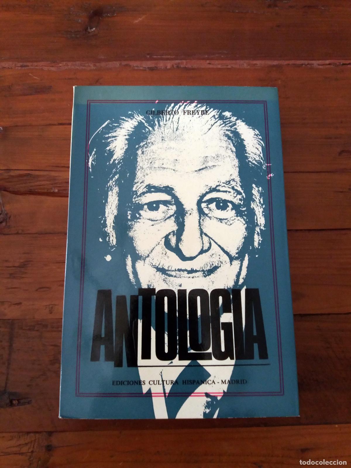 Libros: Freyre, Gilberto - ANTOLOGIA - Foto 1