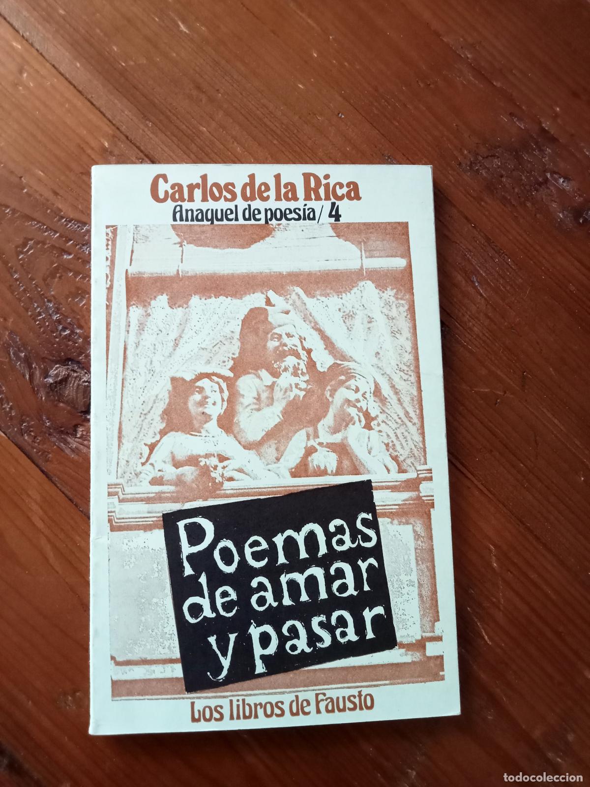 Libros: Carlos de la Rica - POEMAS DE AMAR Y PASAR - Foto 1