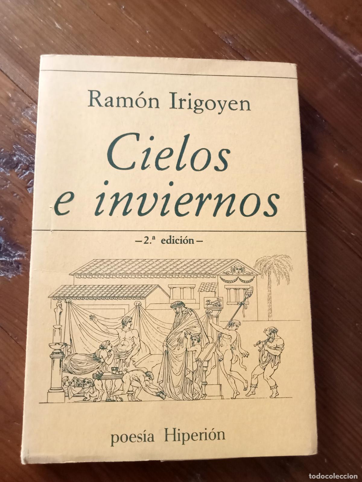Libros: Ram&oacute;n Irigoyen - CIELOS E INVIERNOS - Foto 1