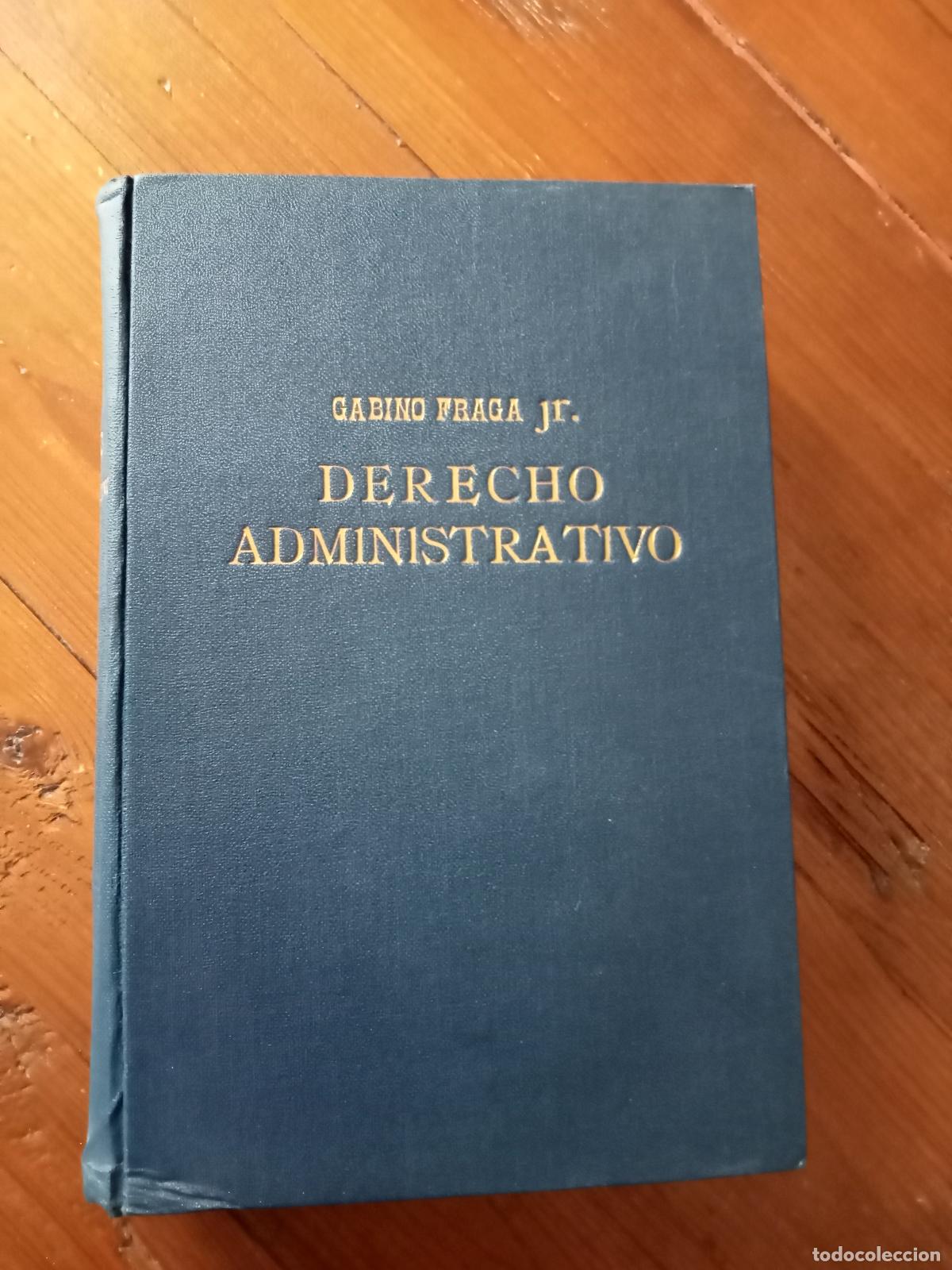 Libros: Gabino Fraga - DERECHO ADMINISTRATIVO - Foto 1