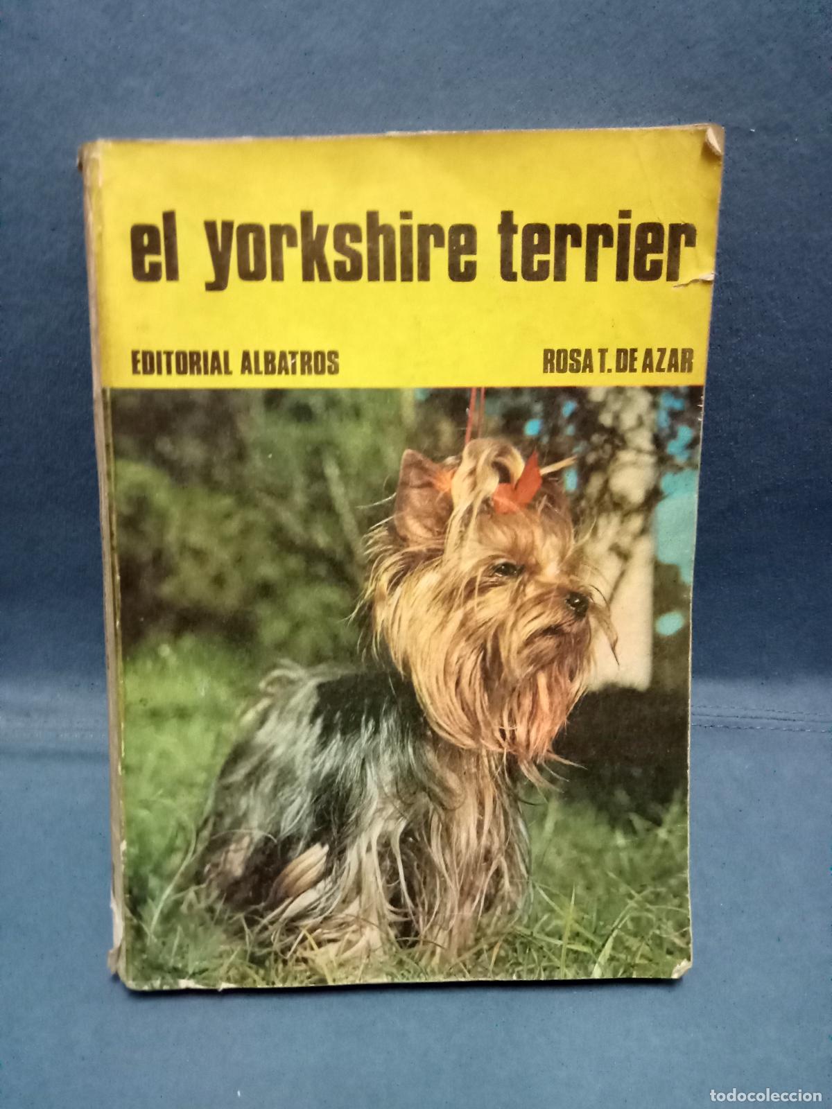 Libros: Rosa Taragano de Azar - EL YORKSHIRE TERRIER - Foto 1