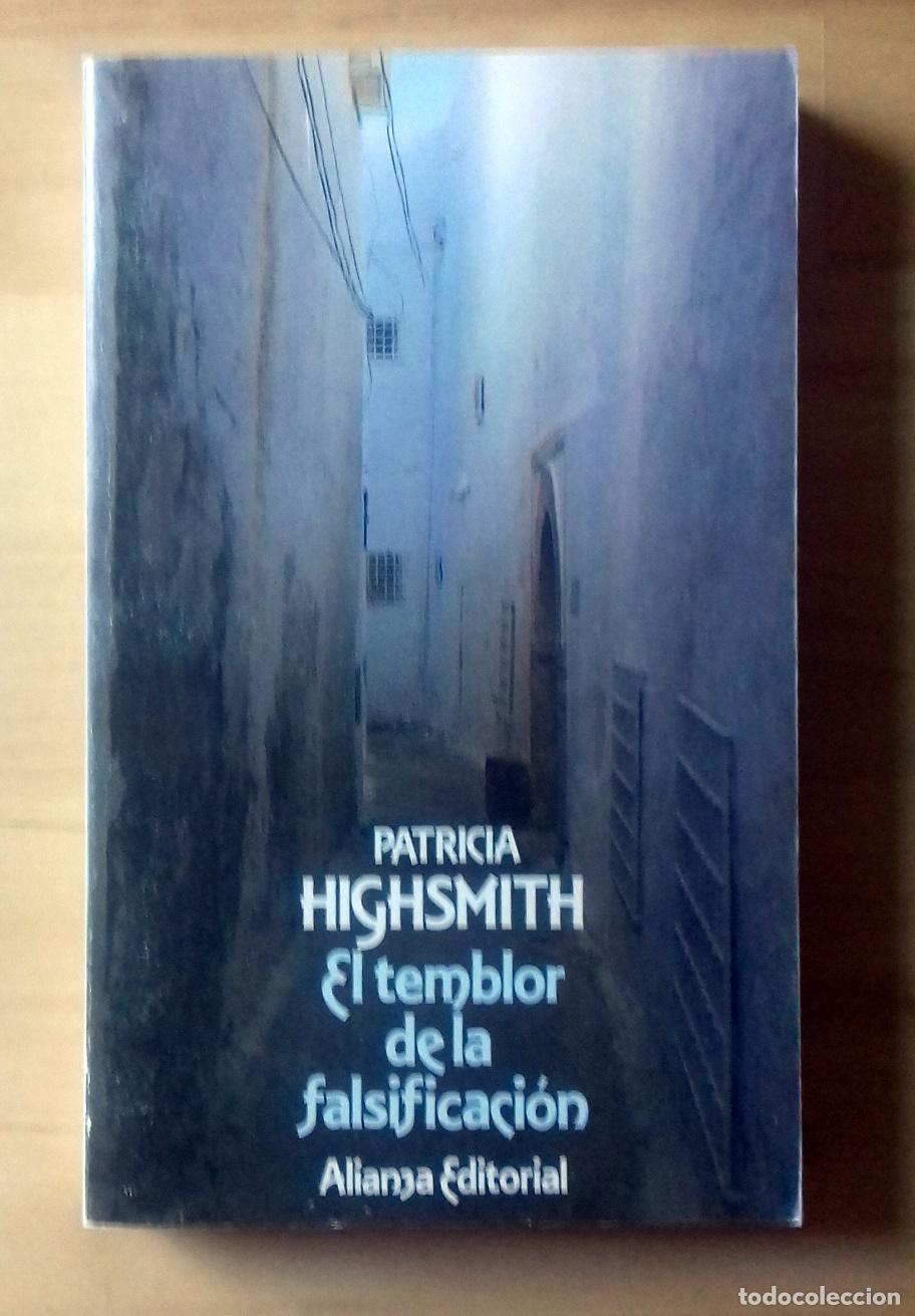 Libros: Patricia Highsmith - EL TEMBLOR DE LA FALSIFICACI&Oacute;N - Foto 1