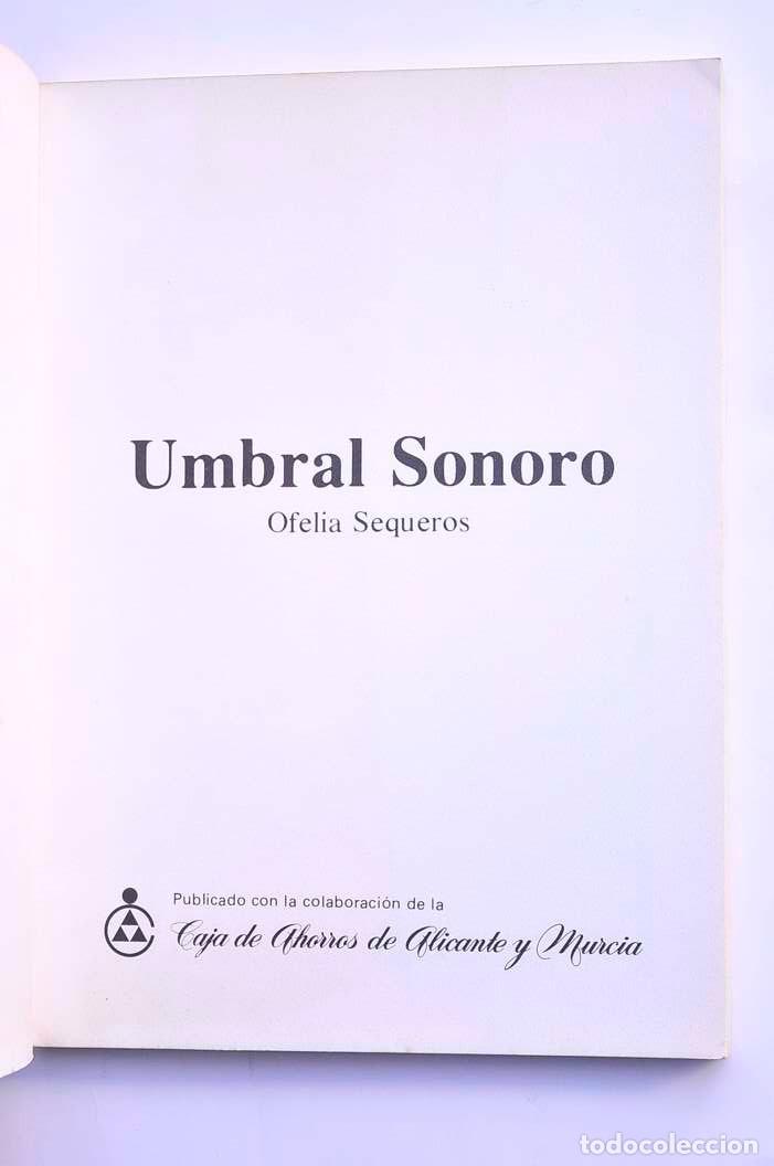 Libros: Umbral sonoro - SEQUEROS, OfeliaDedicatoria aut&oacute;grafa de la autora - Foto 3
