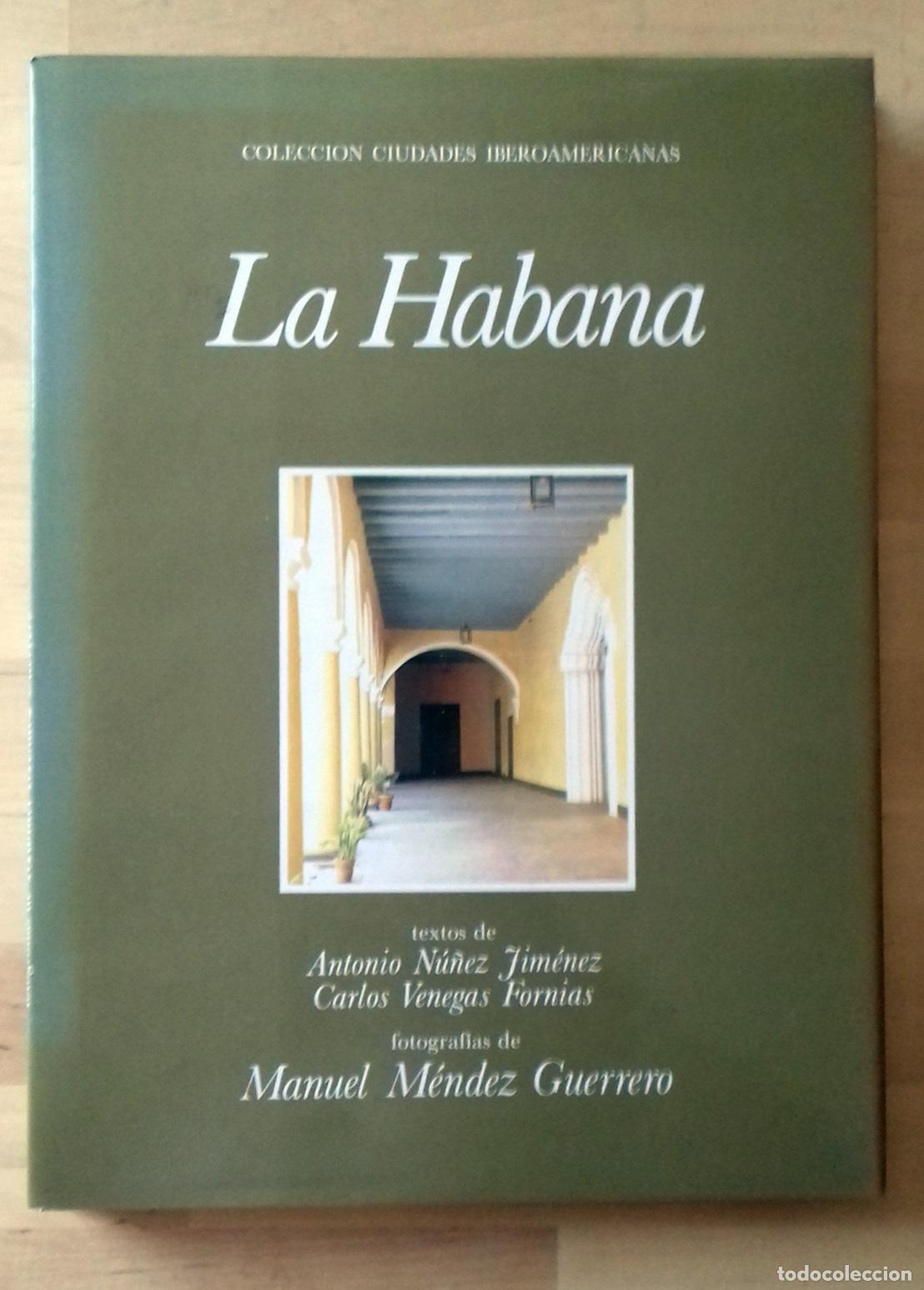 Libri di seconda mano: Antonio Nu&ntilde;ez Jimenez y Carlos Venegas Fornias - LA HABANA