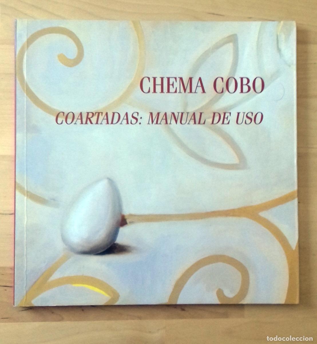 Libros: Francisco Carpio - CHEMA COBO. COARTADAS: MANUAL DE USO - Foto 1