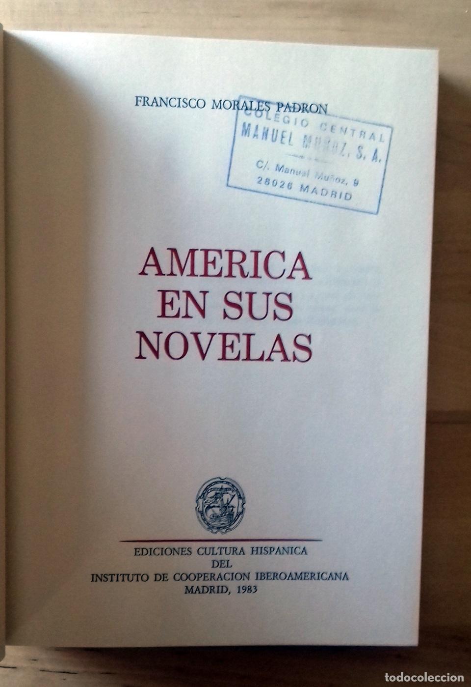 Libros: Francisco Morales Padr&oacute;n - AM&Eacute;RICA EN SUS NOVELAS - Foto 2